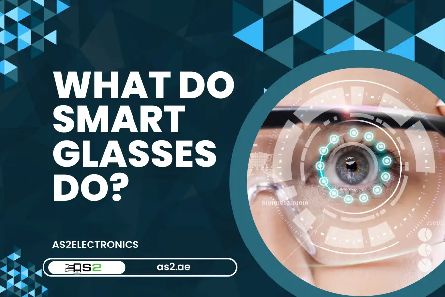 What do smart glasses do?