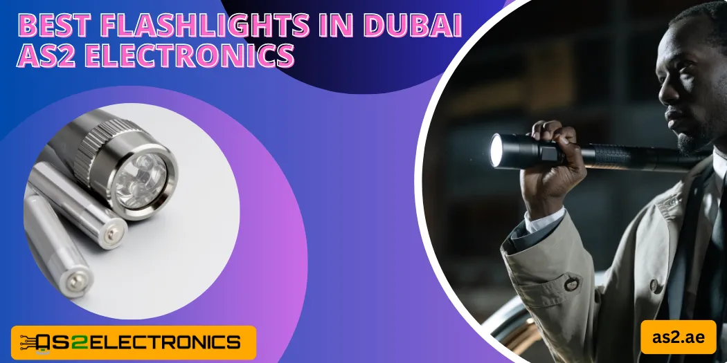 Best Flashlights & Torches In Dubai