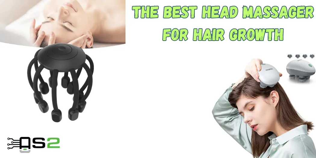 The best head massager for hair growth